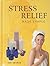 Stress Release Made Simple
