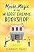 Movie Magic at the Wildest Dreams Bookshop