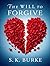 The Will to Forgive