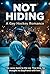 Not Hiding by Sebastian Hart