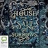 House of Salt and...