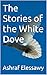 The Stories of the White Dove