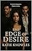 The Edge of Desire: A Dark ...