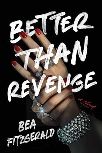 Better Than Revenge (Paperback)