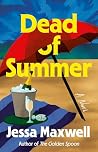Dead of Summer: A...