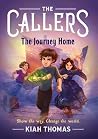 The Callers: The ...