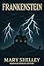 Frankenstein: American English Edition