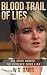 Blood Trail of Lies by W.G. Davis