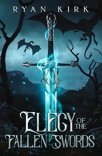 Elegy of the Fallen Swords (Song of the Fallen Swords Book 5)
