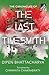 The Last Timesmith: An unputdownable sci-fi saga of a post-apocalyptic battle for and with Time. By Dipen Bhattacharya, translated by Chirayata Chakrabarty, Published by The Antonym Collections