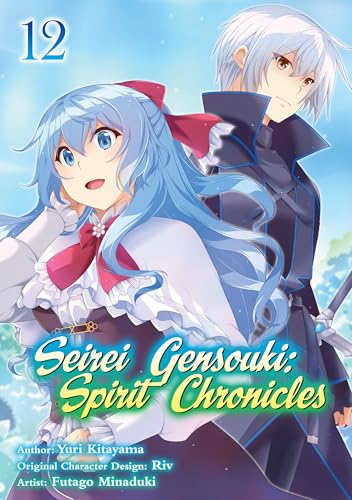 Seirei Gensouki: Spirit Chronicles (Manga) Volume 12