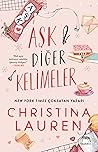 Aşk ve Diğer Kelimeler by Christina Lauren