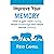 Improve Your Memory by Reid Cahill