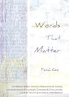 Words That Matter...