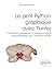 Le petit Python graphique avec Tkinter: Interfaces graphiques et programmation événementielle avec Python et Tkinter (French Edition)
