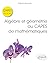 Algèbre et géométrie au CAP...