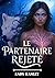 Le Partenaire Rejeté: Elle ...