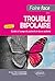 Faire Face au Trouble bipolaire - Guide à l'usage du patient et de ses aidants - 2e édition (French Edition)