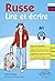 Russe. Lire et écrire. A1 (...