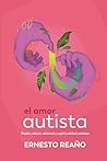El amor autista.:...