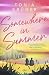 Somewhere in Summer: Gefühlvolle Summer Romance mit Roadtrip-Feeling und traumhaftem Setting (German Edition)