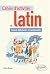 Cahier d'activités de latin...