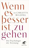 Wenn es besser is...