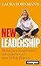 New Leadership: Menschen inspirieren, entwickeln und zum Erfolg führen (German Edition)