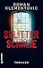 Splitterschreie: Thriller