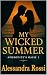My Wicked Summer: A Standal...
