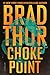 Choke Point (Scot Harvath #25)