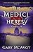 The Medici Heresy (Vatican ...
