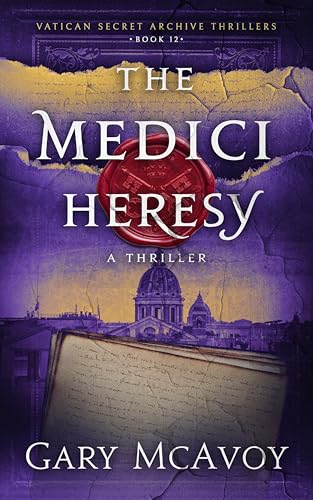 The Medici Heresy (Vatican Secret Archive Thrillers Book 12)