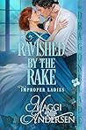 Ravished by the Rake