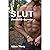 Slut: Insatiable Appetite