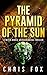 The Pyramid of the Sun: A M...
