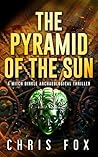 The Pyramid of the Sun: A Mitch Dinkle Archaeological Thriller (Heir to Atlantis Book 5)