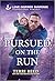 Pursued on the Run