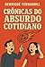 Crônicas do Absurdo Cotidiano (Portuguese Edition)