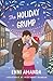 The Holiday Grump: A Spicy, Small-Town, Christmas RomCom
