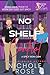 No Shelf Control by Nichole Rose