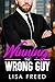 Winning the Wrong Guy
