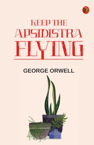 Keep the Apsidistra Flying