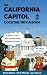 The California Capitol Cocktail Trivia Book by Brian Ebbert