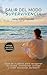 Salir del modo supervivencia: Guía de 7 claves para recuperar tu calma, reconectar contigo y crear bienestar duradero (Spanish Edition)