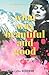 What was Beautiful and Good by Jill Blocker What was Beautiful and Good by Jill Blocker