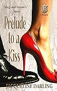 Prelude to a Kiss