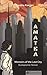 Amatea: Memoirs of the Last...
