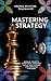 Mastering Strategy: Donald Trump's Strategic Thinking Style That Yields Unstoppable Success