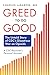 Greed to Do Good by Charles LeBaron